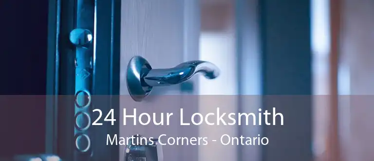 24 Hour Locksmith Martins Corners - Ontario