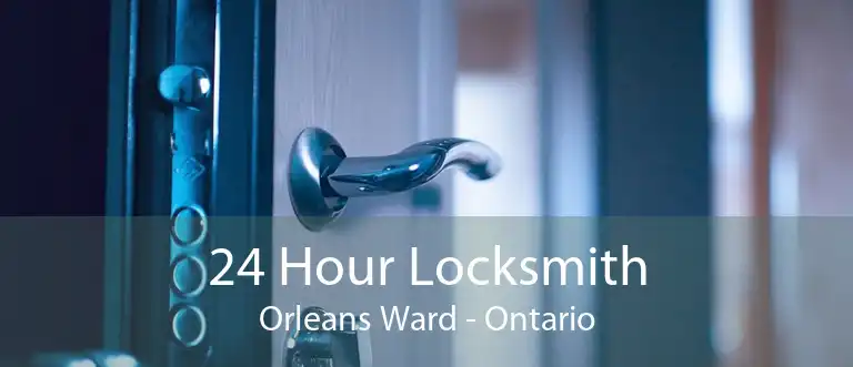 24 Hour Locksmith Orleans Ward - Ontario