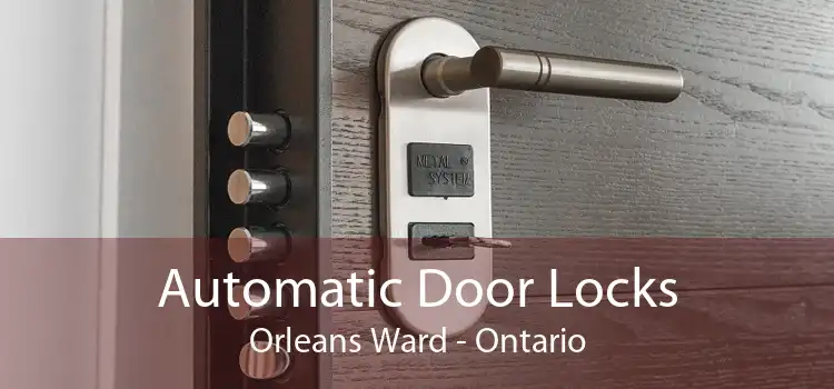 Automatic Door Locks Orleans Ward - Ontario