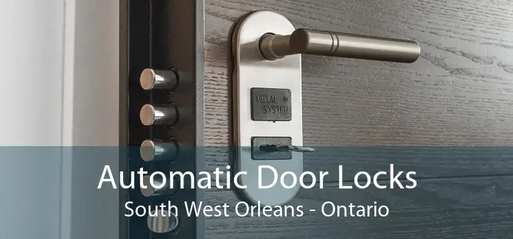 Automatic Door Locks South West Orleans - Ontario