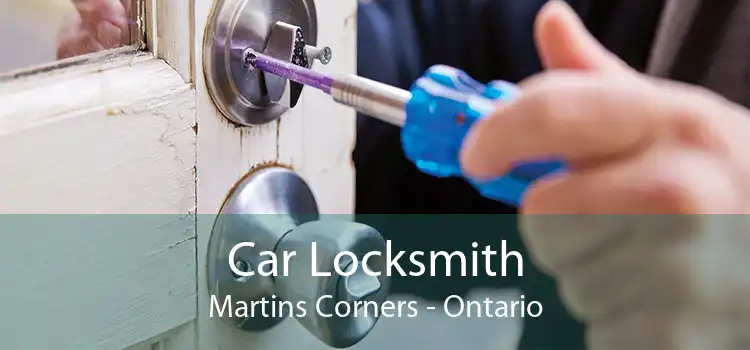 Car Locksmith Martins Corners - Ontario
