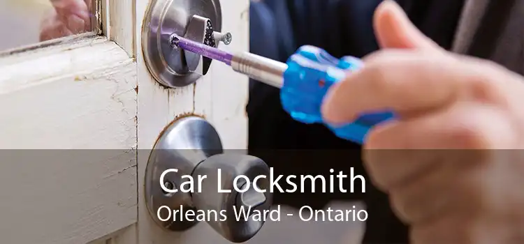 Car Locksmith Orleans Ward - Ontario