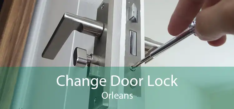 Change Door Lock Orleans