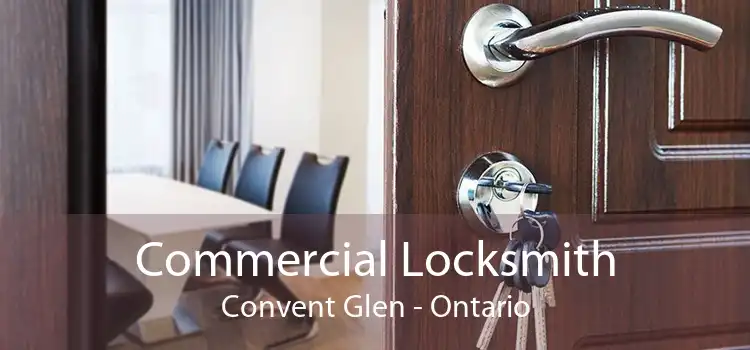 Commercial Locksmith Convent Glen - Ontario