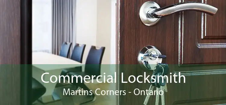Commercial Locksmith Martins Corners - Ontario