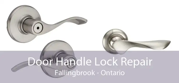 Door Handle Lock Repair Fallingbrook - Ontario