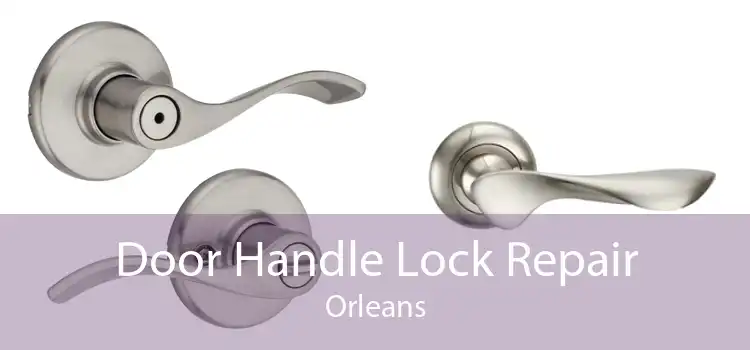 Door Handle Lock Repair Orleans