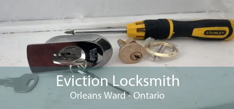 Eviction Locksmith Orleans Ward - Ontario