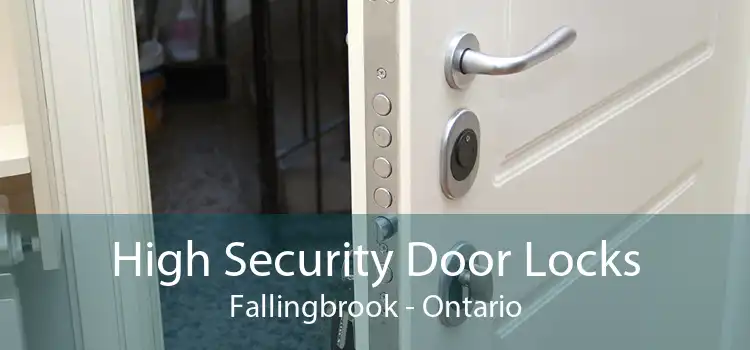 High Security Door Locks Fallingbrook - Ontario