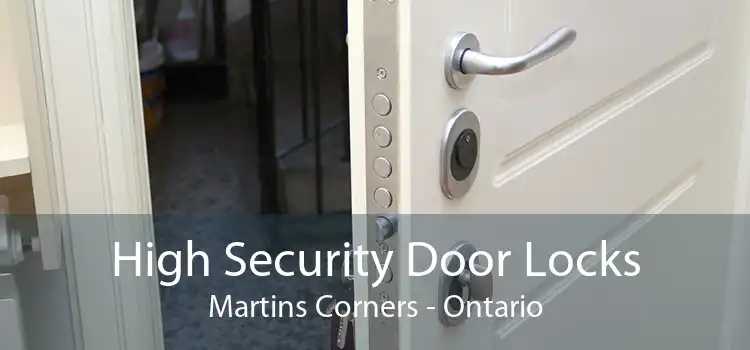 High Security Door Locks Martins Corners - Ontario
