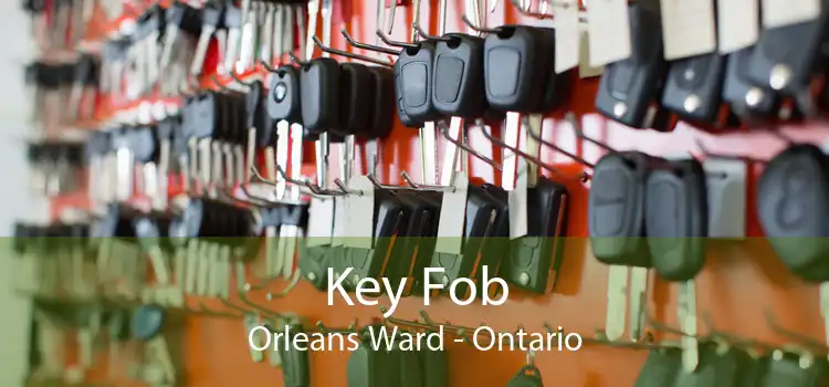 Key Fob Orleans Ward - Ontario