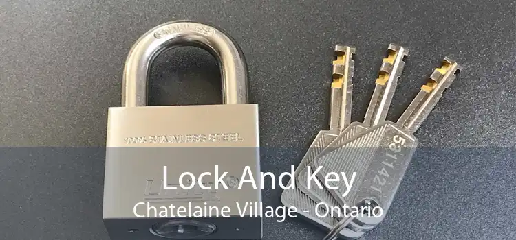 Lock And Key Chatelaine Village - Ontario