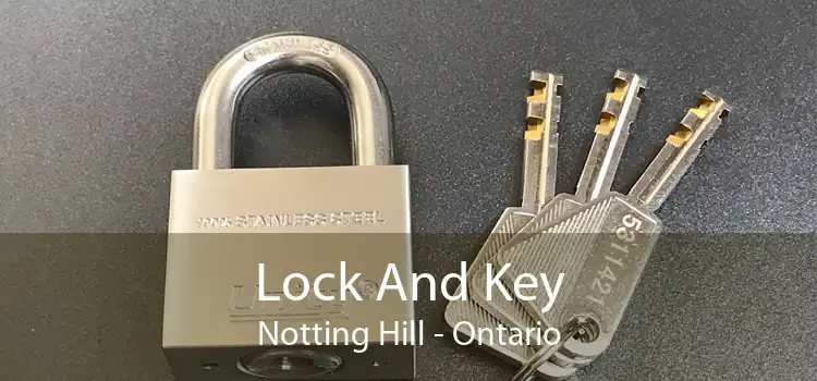 Lock And Key Notting Hill - Ontario