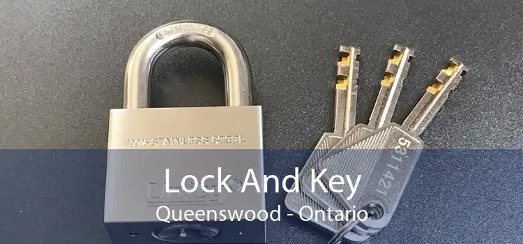 Lock And Key Queenswood - Ontario