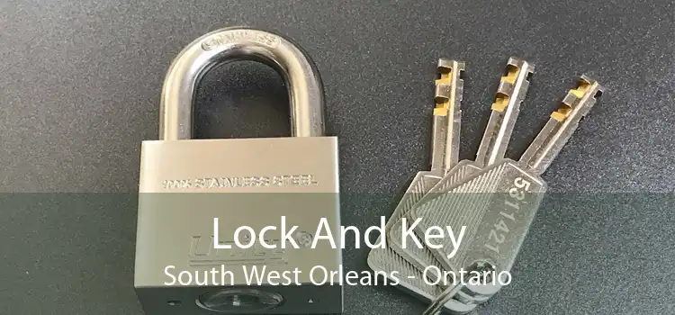 Lock And Key South West Orleans - Ontario
