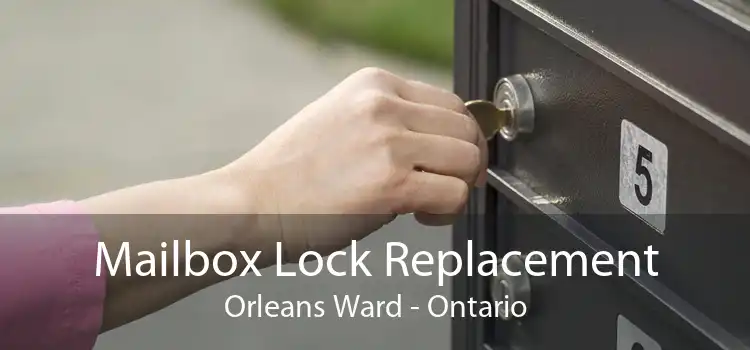 Mailbox Lock Replacement Orleans Ward - Ontario