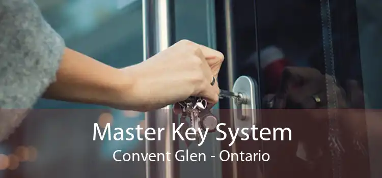 Master Key System Convent Glen - Ontario