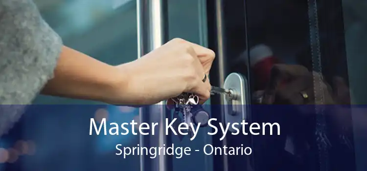 Master Key System Springridge - Ontario