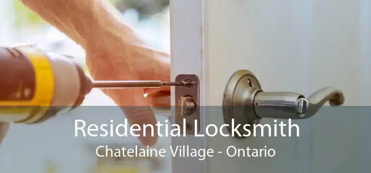 Residential Locksmith Chatelaine Village - Ontario