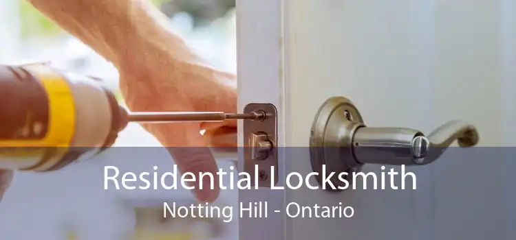 Residential Locksmith Notting Hill - Ontario