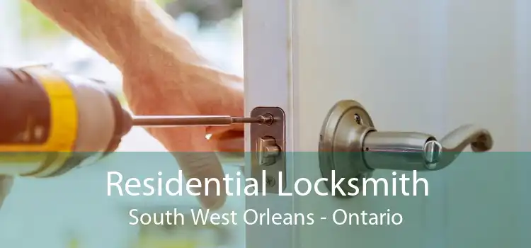 Residential Locksmith South West Orleans - Ontario