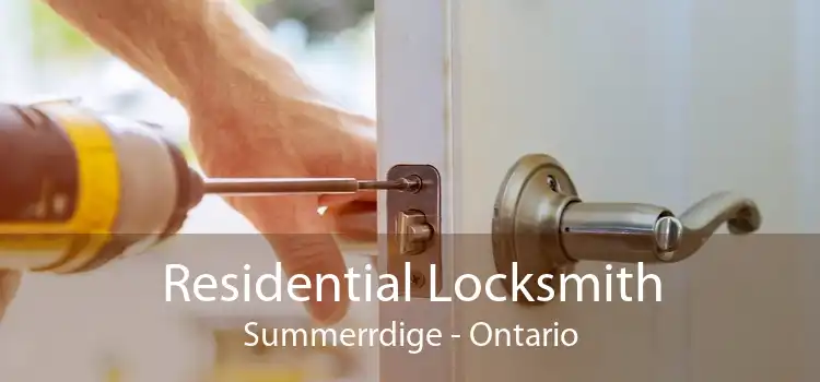 Residential Locksmith Summerrdige - Ontario