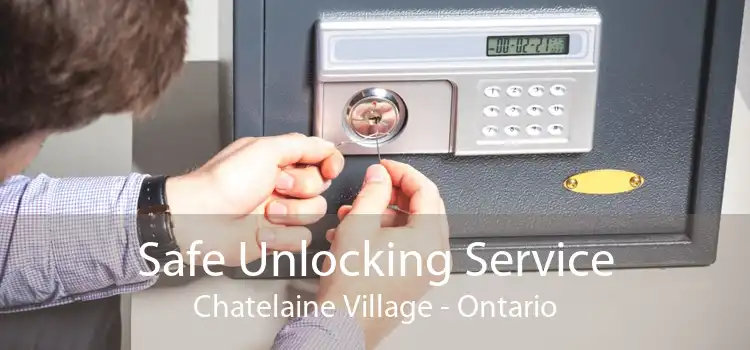 Safe Unlocking Service Chatelaine Village - Ontario