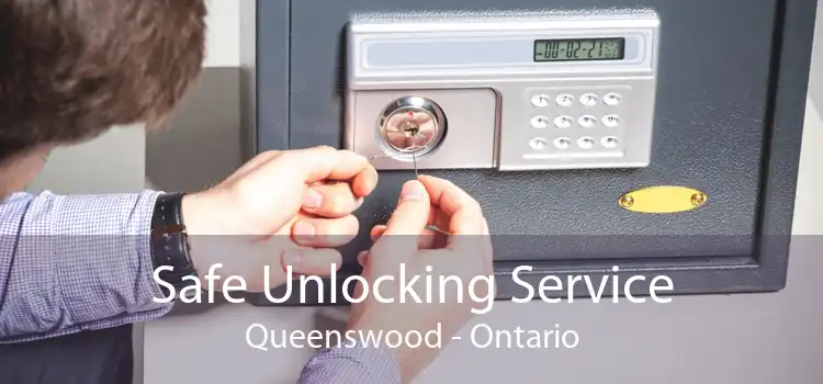 Safe Unlocking Service Queenswood - Ontario