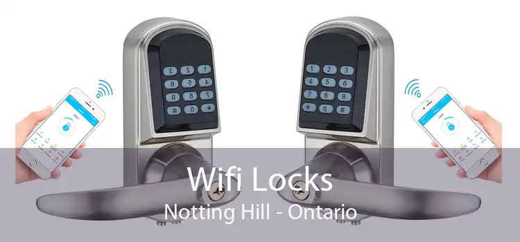 Wifi Locks Notting Hill - Ontario