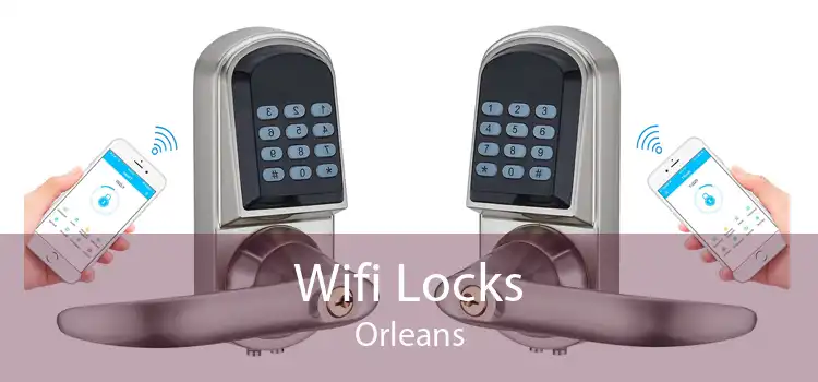 Wifi Locks Orleans