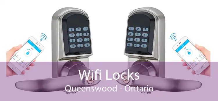 Wifi Locks Queenswood - Ontario