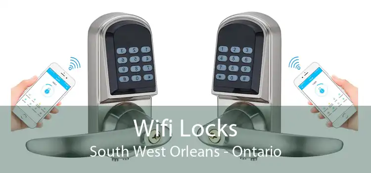 Wifi Locks South West Orleans - Ontario